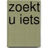 Zoekt u iets