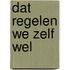 Dat regelen we zelf wel