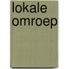 Lokale omroep door Marjan de Bruin