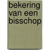 Bekering van een bisschop door Harst