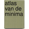 Atlas van de minima door Onbekend