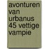 Avonturen van urbanus 45 vettige vampie