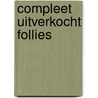 Compleet uitverkocht follies door Onbekend