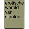 Erotische wereld van stanton door Stanton