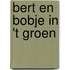 Bert en Bobje in 't groen