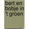 Bert en Bobje in 't groen by Kamagurka