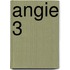 Angie 3
