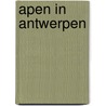 Apen in Antwerpen door Smit