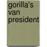 Gorilla's van president by Smit
