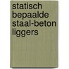 Statisch bepaalde staal-beton liggers door Onbekend