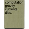 Computation gravity currents diss. door Vreugdenhil