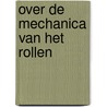 Over de mechanica van het rollen door Kalker