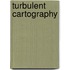 Turbulent cartography