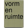 Vorm en ruimte door Buffinga