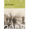 De Fryslân Scheurkalender door Onbekend