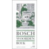 Bosch Woordenboek door Lex Reelick