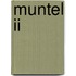 Muntel II