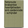 Fietsroute Brabantse heerlijkheden Sint-Oedenrode - Schijndel door Onbekend