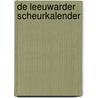 De Leeuwarder Scheurkalender door Onbekend