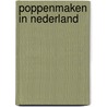Poppenmaken in nederland by Wolters Bemmel