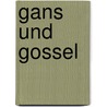 Gans und Gossel door M. Colenbrander
