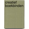 Creatief boekbinden door W. Dieleman