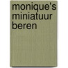 Monique's miniatuur beren door M. Kooman