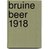 Bruine Beer 1918