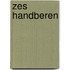 Zes handberen