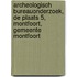 Archeologisch Bureauonderzoek, De Plaats 5, Montfoort, Gemeente Montfoort