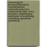 Archeologisch Bureauonderzoek & Inventariserend Veldonderzoek (IVO), verkennende fase / d.m.v. boringen, Waterberging Wethouder Schoutenweg, Culemborg, Gemeente Culemborg door J.M. Blom