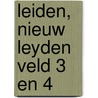 Leiden, Nieuw Leyden veld 3 en 4 door M. Berkhout