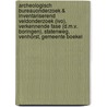Archeologisch Bureauonderzoek & Inventariserend Veldonderzoek (IVO), verkennende fase (d.m.v. boringen), Statenweg, Venhorst, Gemeente Boekel by J.M. Blom