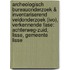 Archeologisch Bureauonderzoek & Inventariserend Veldonderzoek (IVO), verkennende fase: Achterweg-Zuid, Lisse, Gemeente Lisse