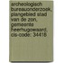 Archeologisch Bureauonderzoek, Plangebied Stad van de Zon, Gemeente Heerhugowaard, CIS-code: 34418