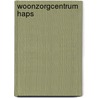 Woonzorgcentrum Haps door H.W.D. van den Engel