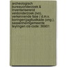 Archeologisch Bureauonderzoek & Inventariserend Veldonderzoek (IVO), verkennende fase ( d.m.v. boringen)Jagtlustkade (ong.), SassenheimGemeente Teylingen CIS-code: 36901 door T. Nales