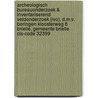 Archeologisch Bureauonderzoek & Inventariserend Veldonderzoek (IVO), d.m.v. boringen Kloosterweg 8 Brielle, Gemeente Brielle CIS-code 32399 by A.W.E. Wilbers