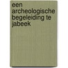 Een archeologische begeleiding te Jabeek by E. Hoven