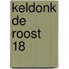 Keldonk de Roost 18 door E. Hoven