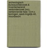 Archeologisch Bureauonderzoek & Inventariserend Veldonderzoek (IVO), verkennende fase / d.m.v. boringen, West-Ringdijk 40, Moordrecht door J.M. Blom