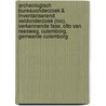 Archeologisch Bureauonderzoek & Inventariserend Veldonderzoek (IVO), verkennende fase, Otto van Reesweg, Culemborg, Gemeente Culemborg by J. de Kramer