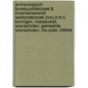 Archeologisch Bureauonderzoek & Inventariserend Veldonderzoek (IVO) d.m.v. boringen, Nassauwijk, Voorschoten, Gemeente Voorschoten, CIS-code: 29684 by G.C.W. Verschoor