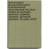 Archeologisch Bureauonderzoek & Inventariserend Veldonderzoek (IVO) door middel van boringen, Aalsmeer, Zijdstraat, Aalsmeer, gemeente Aalsmeer, CIS-code: 32327 door J. de Kramer