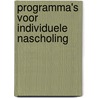 Programma's voor individuele nascholing by M.T. Mastboom
