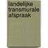 Landelijke transmurale afspraak