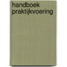 Handboek praktijkvoering door J. de Haan