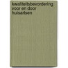 Kwaliteitsbevordering voor en door huisartsen door Richard Grol
