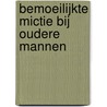 Bemoeilijkte mictie bij oudere mannen door P.G.H. Janssen