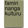Famiri nanga kulturu door T. Venema